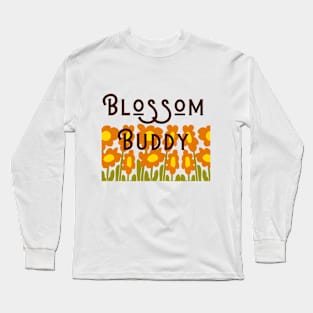 Blossom Buddy Long Sleeve T-Shirt